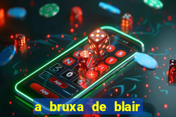 a bruxa de blair 1999 filme completo dublado